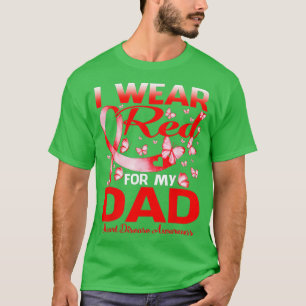 Camiseta I Wear Red For My Dad Heart Disease Awarenessgigap