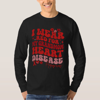 Camiseta I Wear Red For My GrandMom Heart Disease Saying