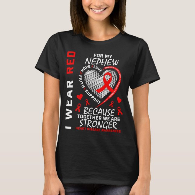 Camiseta I Wear Red For My Nephew Heart Disease Awareness  (Frente)