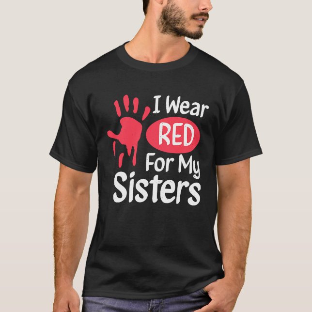 Camiseta I Wear Red For My Sisters Native American Cherokee (Frente)