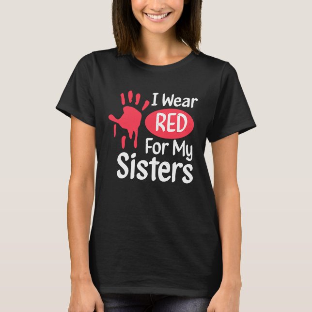Camiseta I Wear Red For My Sisters Native American Cherokee (Frente)