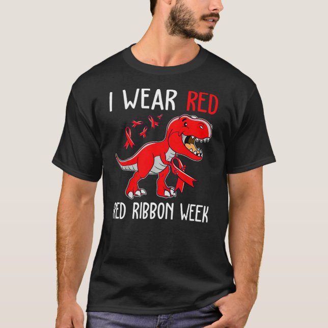 Camiseta I Wear Red For Red Ribbon Week Awareness Dinosaur (Frente)