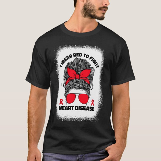 Camiseta I Wear Red To Fight Heart Disease Awareness Month  (Frente)