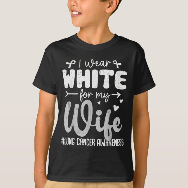 Camiseta I Wear White For Wife Lung Cancer Awareness White  (Frente)