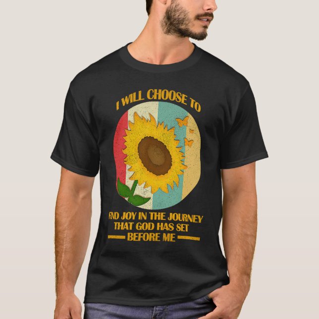 Camiseta I Will Choose To Find Joy In The Journey Funny Chr (Frente)