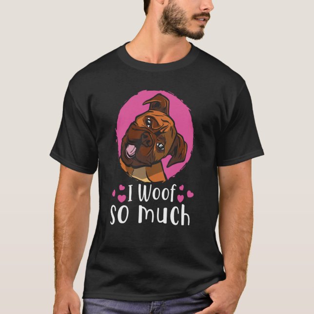 Camiseta I woof you so much (Frente)