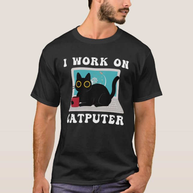 Camiseta I Work On Computer Cat Quotes black Cats (Frente)