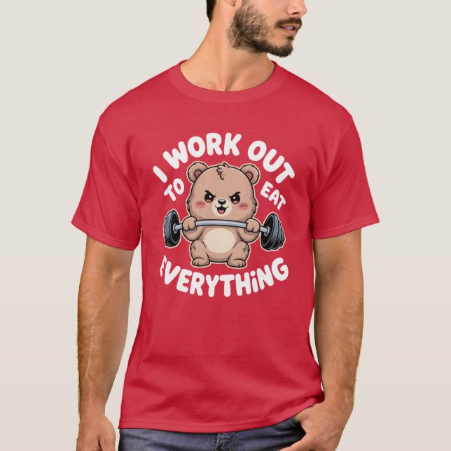Camiseta I Work Out to Eat Everything Bear Fitness Weightli (Frente)
