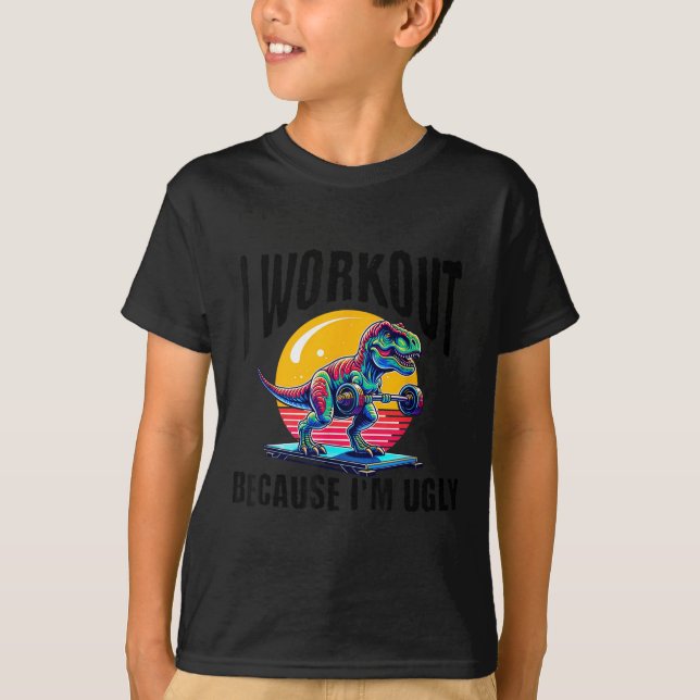 Camiseta I Workout Because I'm Ugly Motivational  (Frente)