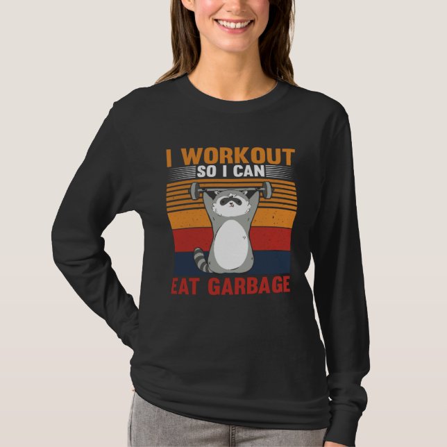 Camiseta I workout So I Can Eat Garbage Raccoon Gym (Frente)