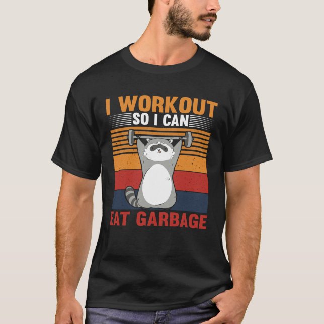 Camiseta I workout So I Can Eat Garbage Raccoon Gym (Frente)