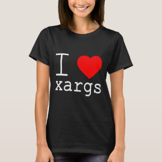 Camiseta I ❤️ xargs