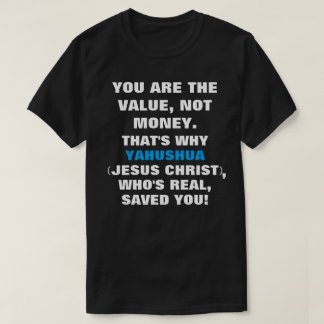 Camiseta I/You o valor, Jesus salvar nomes T-verdadeiros