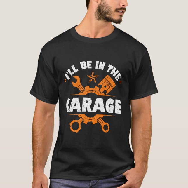 Camiseta Iâ'I Estará Na Mecânica Do Carro De Garagem (Frente)
