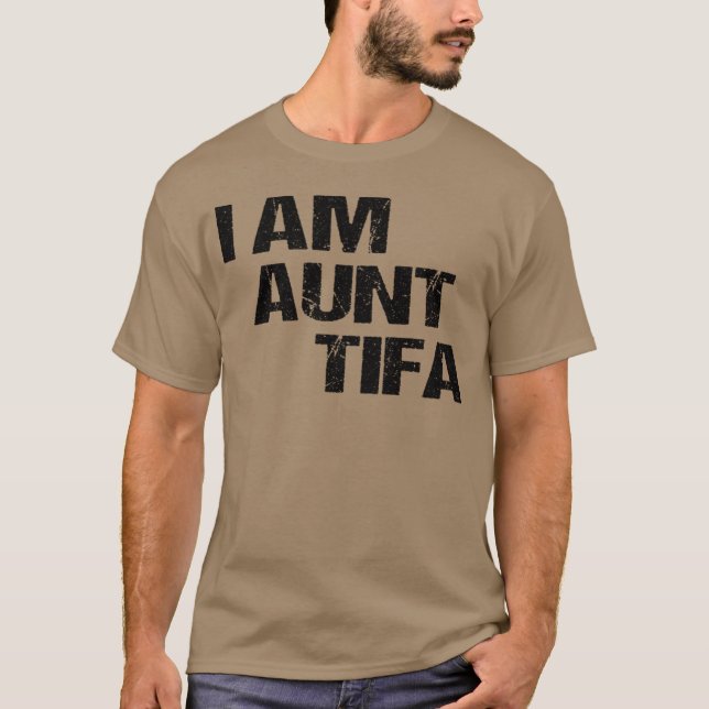 Camiseta IAmAuntTifa gráfico engraçado (Frente)