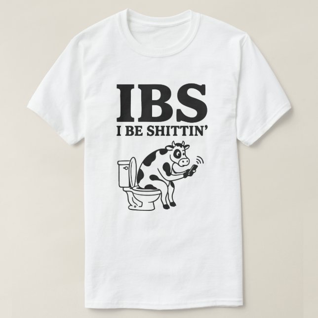 Camiseta IBS I Be Shittin’ Cow (Frente do Design)