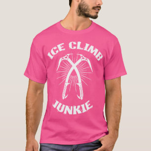 Camiseta Ice Escalb Junkie Extreme Sports Ice Escalando