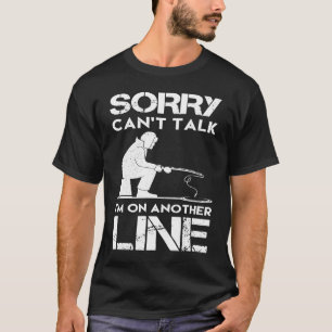 Camiseta Ice Fisher, desculpe não poder falar que estou em 