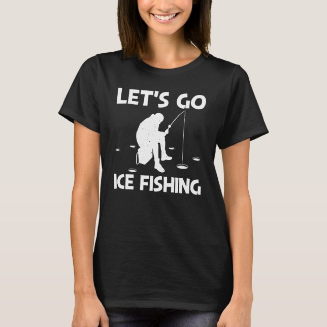 Camiseta Ice Fishing For Men Women Ice Hole Fisherman 2 (Frente)
