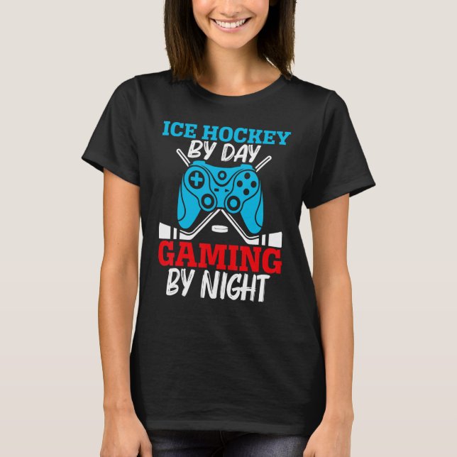 Camiseta Ice Hockey By Day Gaming By Night Video Game Contr (Frente)