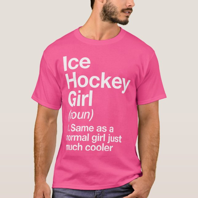 Camiseta Ice Hockey Girl Definition Engraçado Sassy Sports (Frente)