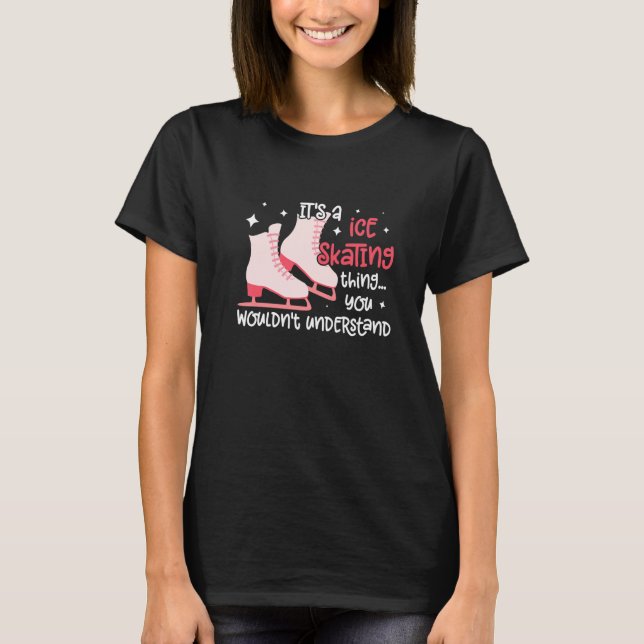 Camiseta Ice Skates Ice Skating Figure Skating Girl Skaters (Frente)