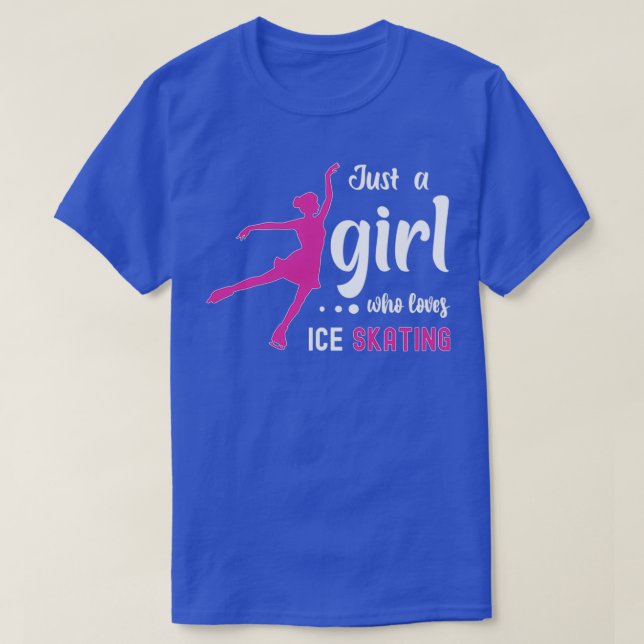 Camiseta Ice Skating Dance Figura Apenas Uma Rapariga Que A (Frente do Design)