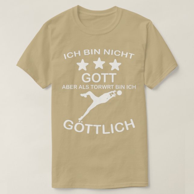 Camiseta Ich Bin Nicht Gott Aber als Torwart Bin Ich Gttlic (Frente do Design)