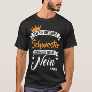 Camiseta Ich caixa die coole schwester 1