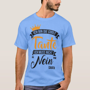 Camiseta Ich caixa die coole tante