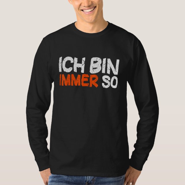 Camiseta Ich Caixa Immer So Colega Diz [Língua Alemã] (Frente)