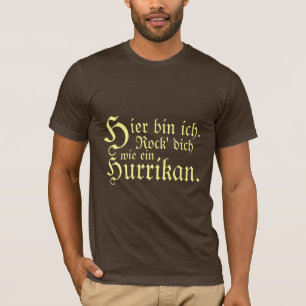 Camiseta Ich da caixa de Hier. Ein Hurrikan. do wie do dich