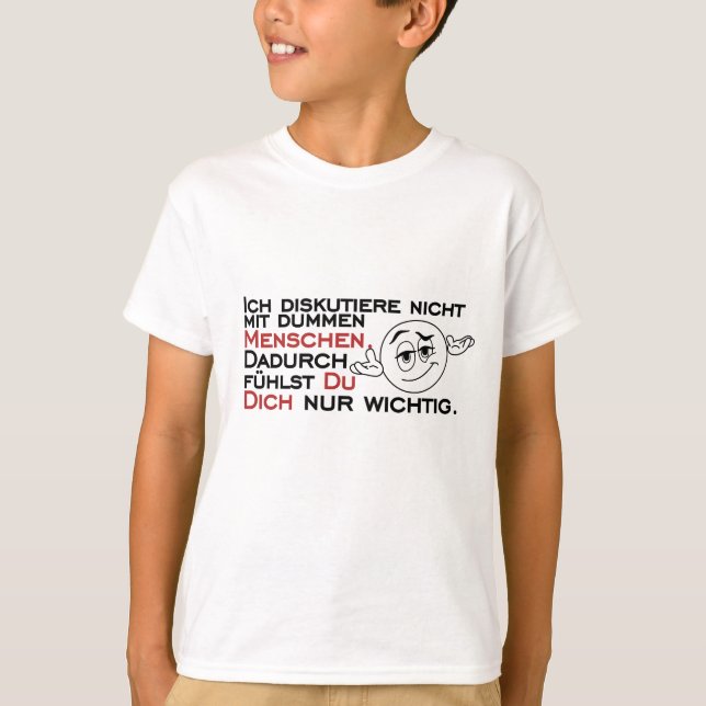 Camiseta Ich diskutiere nicht mit dummen Menschen (Frente)