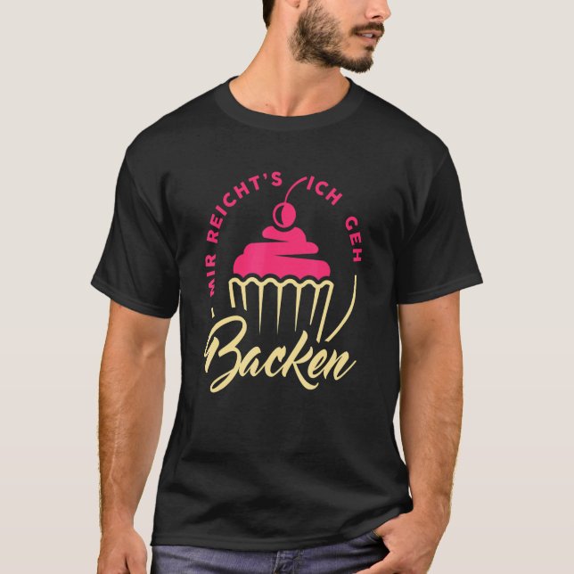 Camiseta Ich Geh Baking Professional Baker Con de Mir Reich (Frente)