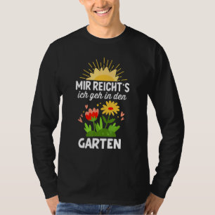 Camiseta Ich Geh de Mir Reicht em Den Garten Hobbygärtner G