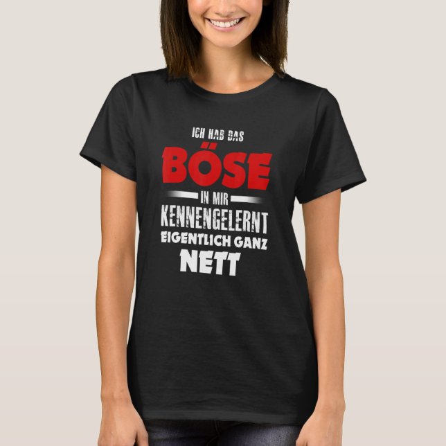 Camiseta Ich hab das Mau in mir kennernt wirklich ganz net (Frente)