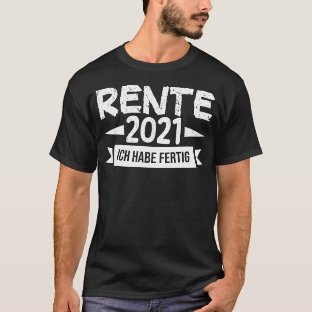 Camiseta Ich Habe Fertig Rente 2021 Farewell Work College S (Frente)