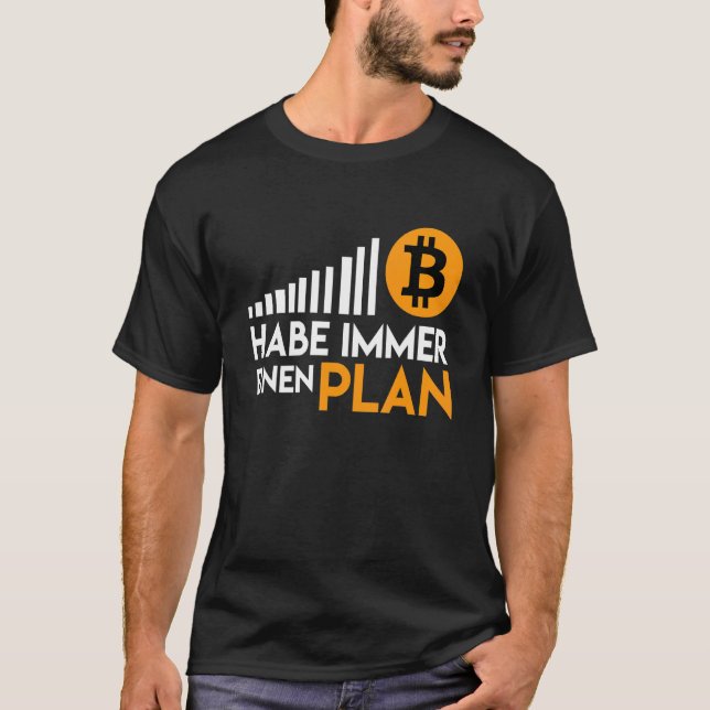 Camiseta Ich Habe Immer Einen Plano B Bitmoeda Cryptocurren (Frente)