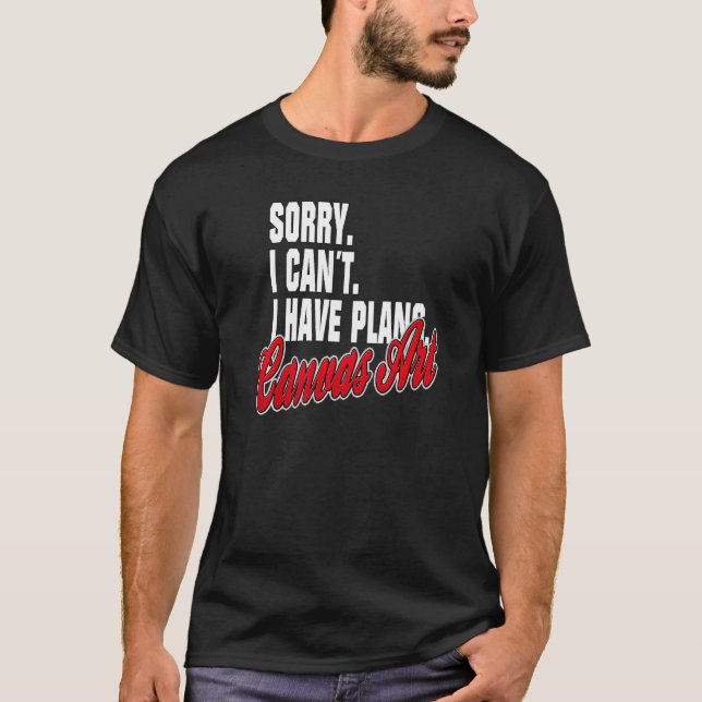 Camiseta Ich habe Pläne Canvas Sayings Statement Outfit (Frente)