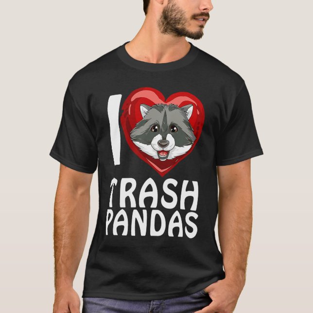 Camiseta Ich liebe Garbage Pandas Raccoon (Frente)