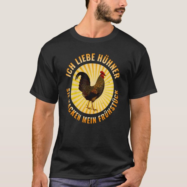 Camiseta Ich liebe HHNER sie KACKEN MEU CAFÉ DA MANHÃ H (Frente)