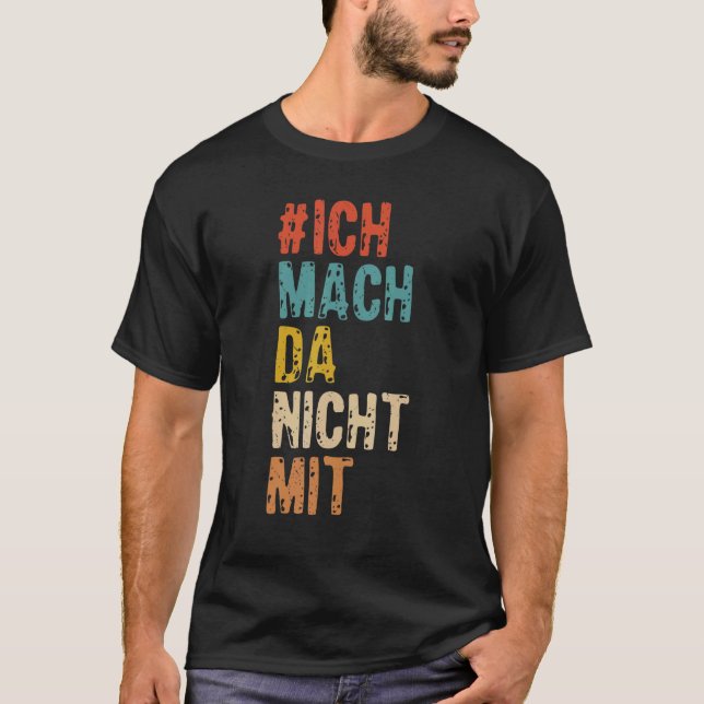 Camiseta Ich mach da nicht mit [Língua Alemã] (Frente)