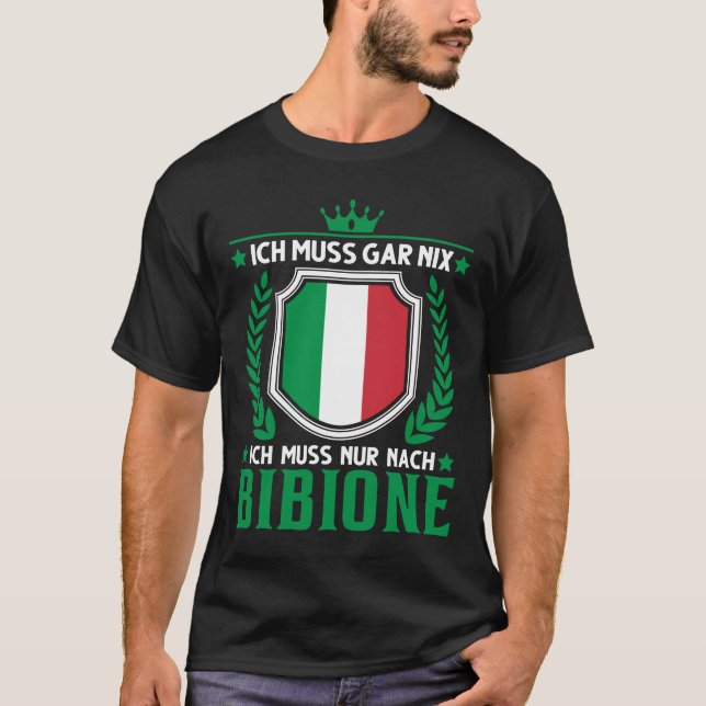 Camiseta Ich muss gar nix Ich muss nur nach Bibione Italien (Frente)