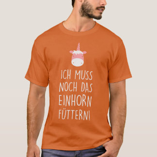 Camiseta Ich muss noch das einhorn futtern white