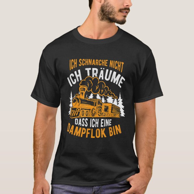 Camiseta Ich Schnarche Nicht Ich Träume Steam Train Locomot (Frente)
