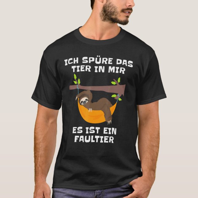 Camiseta Ich Spüre Das Tier Em Mir Sloth Chill Faul Morgenm (Frente)