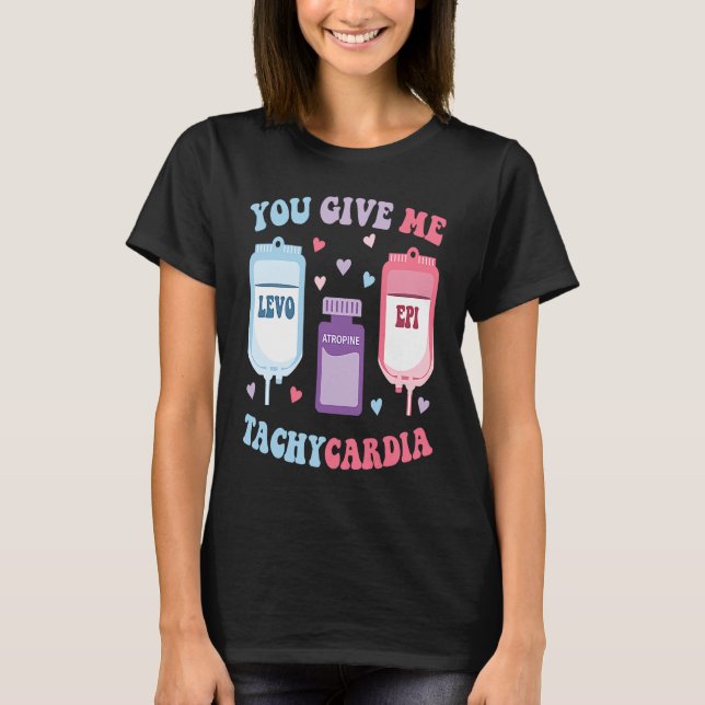 Camiseta ICU Nurse Valentine Day Groovy You Give Me Tachyca (Frente)