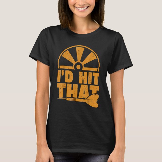 Camiseta Id Atingiu Aquele Ventilador De Dardos (Frente)