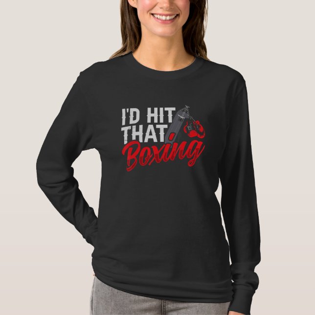 Camiseta I'd Boxing Hit That  Boxer   Men & Women (Frente)
