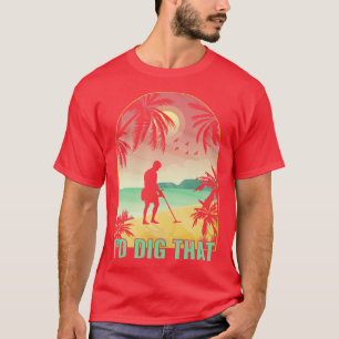 Camiseta Id Descubra Que Detector De Metais Engraçado Detec